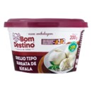 Queijo Mozzarela Bom Destino 200g Burrata